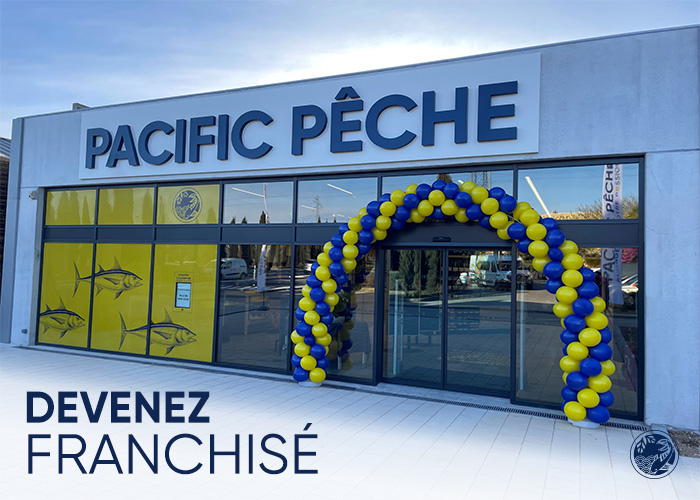 Devenez franchisé de Pacific Pêche